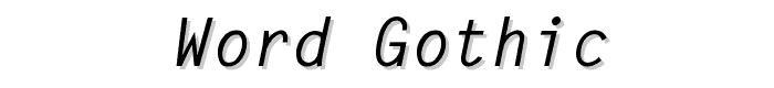 Word Gothic font